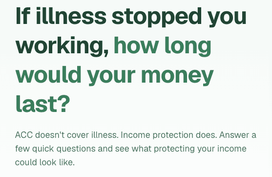 Ad headline: If illness stopped you working, how long would your money last?